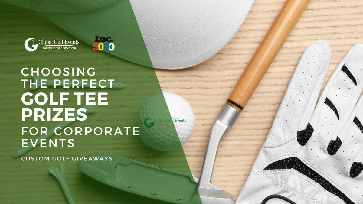 Choosing the Perfect Golf Tee Prizes for Corporate Events ...